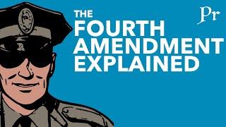 The 4th Amendment Explained