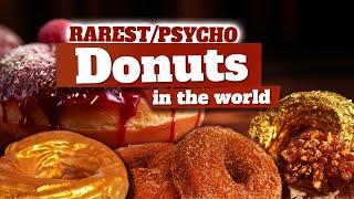 Crazy Donuts You Won't Believe Exist