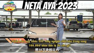 Chị Na Review xe điện SUV Neta Aya  bản nâng cấp của Neta V giá rẻ khởi điểm 10.300 USD