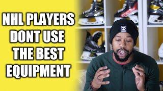 Why NHL Players DO NOT use the best hockey equipment