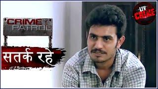 जड़ - Part 2 | Crime Patrol | क्राइम पेट्रोल | सतर्क रहे