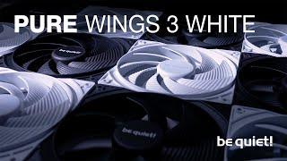 Pure Wings 3 White | Performant, Progressive, Quiet | be quiet!