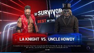 WWE 2K22 Gameplay LA Knight vs Uncle Howdy Survivor Series