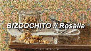 ROSALÍA - BIZCOCHITO (English Lyrics + Letra)