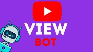 View Bot 2020 for Youtube Download For Free