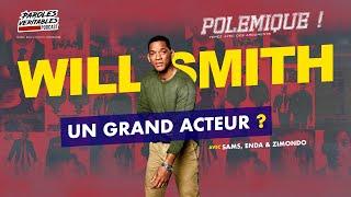 Will Smith : Un grand acteur ? | Polémique