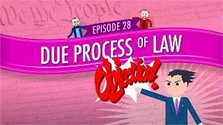 Due Process of Law: Crash Course Government and Politics #28