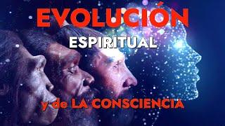 Un propósito de vida EVOLUCIÓN ESPIRITUAL y de LA CONSCIENCIA