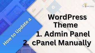 How to update WordPress Theme | Manually & Using Admin Panel |The Vanilla Theory | Digital Marketing