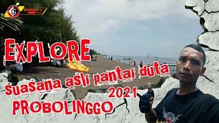 Susana asli pantai duta 2021 - PROBOLINGGO || gangsar tv