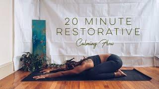 20 Minute Restorative Calming Flow | Great for Everyday Practice