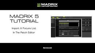 MADRIX 5 Tutorial - Import A Fixture List