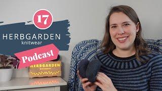 Building A Skein Holder + New Sweater WIP  | HERBGARDEN knitwear Podcast | Episode 17