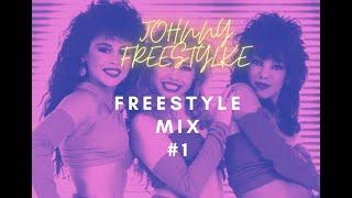 Dj Johnny Freestyle   Freestyle mix #1