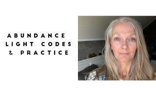 Abundance Light Language Codes and Practice