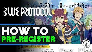 Blue Protocol: How to Register and Play In Japan | New Player Guide