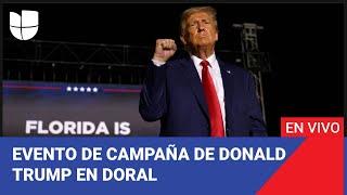 Edición Digital: Donald Trump realiza un evento de campaña en Doral, Florida