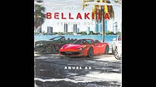 Anuel AA - Bellakita (Versión Solo) | Audio