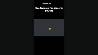 Get better aim and improve eyesight with 500fps eye training! #eye