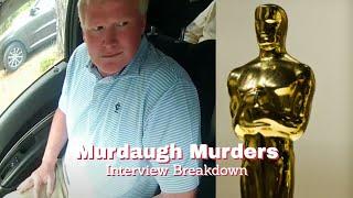 Murdaugh Murders: What Alex Murdaugh Told Police In The Second Police Interview - The Interview Room