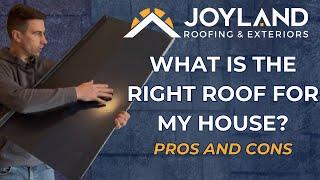 What' is the Right Roof for My House?