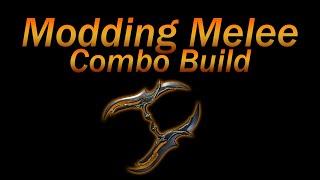 Warframe - Mod Melee Combo Build