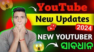 YouTube New Update 2024 in odia || YouTube Community Guidelines Rules ||