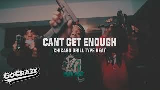 [HARD] Chicago Drill Type Beat 2023 - "Can't Get Enough"