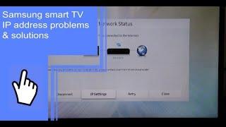 Samsung smart TV IP address problems & solutions