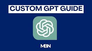 How to Create a Custom GPT for ChatGPT: A Step-by-Step Guide