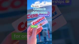 How to get a Costco Membership this week for only $15….