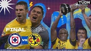  FINAL CLAUSURA 2013: Cruz Azul Vs América | Los mejores momentos de la ÉPICA remontada | TUDN