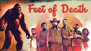 Feet of Death (2024) | Full Movie | Horror Movie | Bigfoot Movie