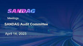 SANDAG Audit Committee - April 14, 2023