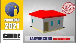 ProgeCAD 2021 EasyArch3D Tools Tutorial For Beginner [COMPLETE]