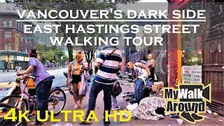 Vancouver's Dark Side -  lost souls on East Hastings & entering Chinatown (4k walking tour)