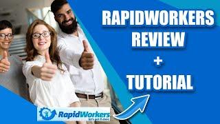 RapidWorkers Review + Tutorial (Yes, You Can Earn…BUT)