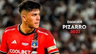 Damián Pizarro 2023 - Amazing Skills, Assists & Goals - Colo-Colo | HD