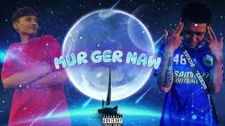 Mur Ger Naw - 12LMJ Ft. 23LMJ (PROD.BeatsBySol 4)