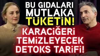 BU GIDALARI MUTLAKA TÜKETİN! Karaciğeri Temizleyecek Detoks Tarifi! | Hülya Meral & Doktor Fitt