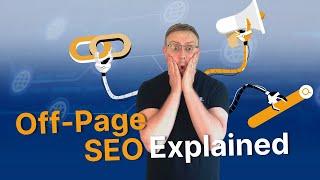 Off-Page SEO Explained! It's More Than Just Link Building!