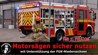 PRAXIS: Motorsägen sicher nutzen! Einleitung #FUK-Niedersachsen