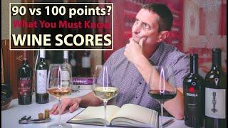 Wine Scores: The Truth About How They Work