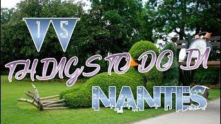 Top 15 Things To Do In Nantes, France