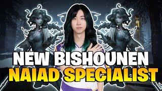 Our New BISHOUNEN Naiad Specialist