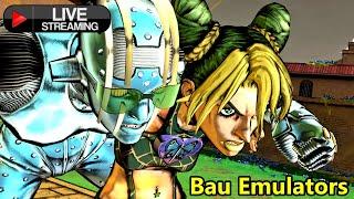 Live Stream Bau Emulators - JoJo’s Bizarre Adventure: All-Star Battle R / ORAAA ORAAA ORAAA ORAAA !!