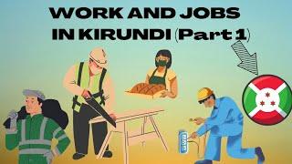 Work and Jobs in Kirundi (Part 1) #learnkirundi