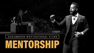 Why You Need A Mentor | Motivational Video