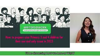 How to Prepare Your P3 and P4 Children for Exams | WRITERS AT WORK | Top English Tuition Singapore