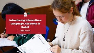 Prepare to work in Japan while studying Japanese at Interculture Language Academy in Kobe!